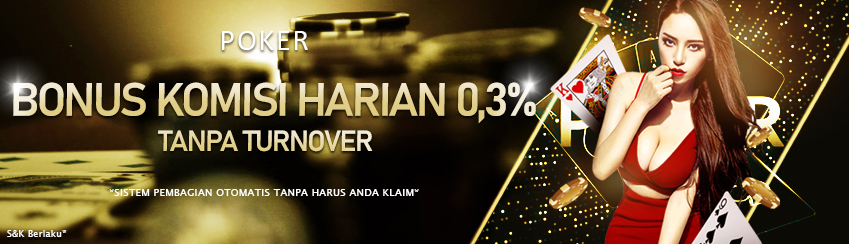 BONUS KOMISI HARIAN POKER
