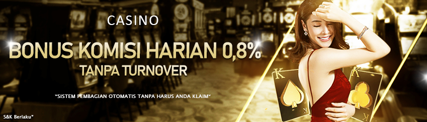 BONUS KOMISI HARIAN CASINO